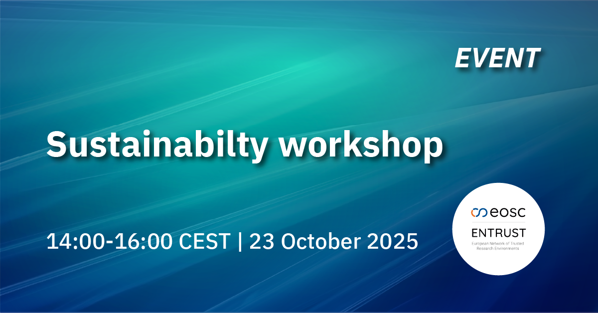EOSC-ENTRUST Sustainability Workshop